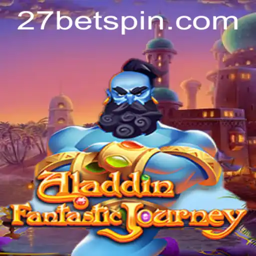 Unveiling the Magic of Aladdin: Exploring the Enchantments and Strategic Realms of 27bet